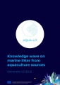 Knowledge wave on marine litter from aquaculture sources: D2.2 Aqua-Lit project