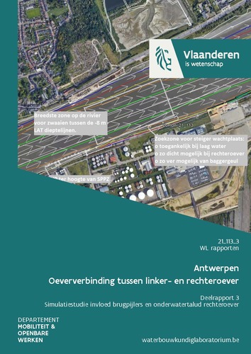 Antwerpen Oeververbinding tussen linker- en rechteroever: Deelrapport 3. Simulatiestudie invloed brugpijlers en onderwatertalud rechteroever