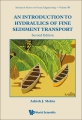 An introduction to hydraulics of fine sediment transport - 2nd ed.