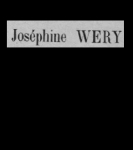 Wery, Joséphine Wery, Joséphine