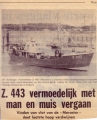 'Z.443 vermoedelijk met man en muis vergaan.'