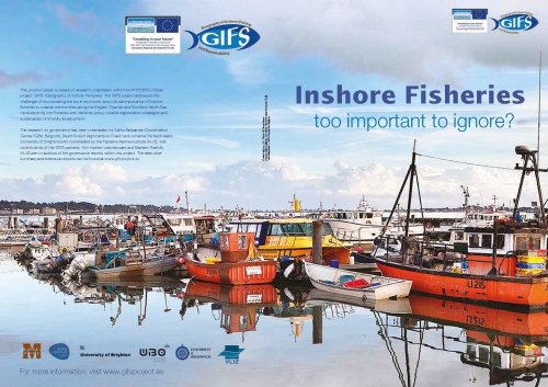 Inshore Fisheries: too important to ignore? Position Paper GIFS INTERREG 2 Seas Project Inshore Fisheries: too important to ignore? Position Paper GIFS INTERREG 2 Seas Project