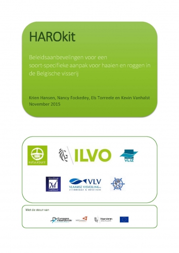 HAROkit: Beleidsaanbevelingen voor een soort-specifieke aanpak voor haaien en roggen in de Belgische visserij HAROkit: Beleidsaanbevelingen voor een soort-specifieke aanpak voor haaien en roggen in de Belgische visserij