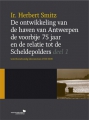 De ontwikkeling van de haven van Antwerpen de voorbije 75 jaar en de relatie tot de Scheldepolders: deel 1