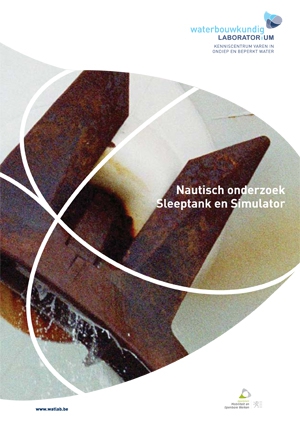 Nautisch onderzoek: sleeptank en simulator Nautisch onderzoek: sleeptank en simulator