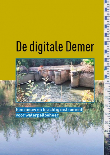 De digitale Demer: een nieuw en krachtig instrument voor waterpeilbeheer 