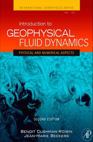 Introduction to geophysical fluid dynamics: physical and numerical aspects Introduction to geophysical fluid dynamics: physical and numerical aspects