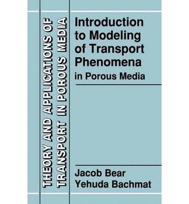 Introduction to modeling of transport phenomena in porous media
