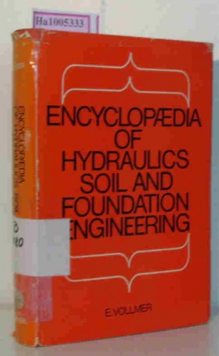 Encyclopaedia of hydraulics, soil and foundation engineering