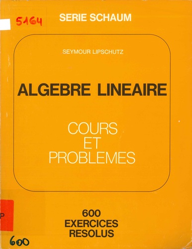 Algèbre linéaire: cours et problèmes