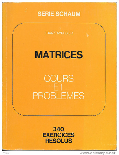 Matrices: cours et problèmes