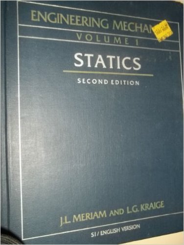 Engineering mechanics: volume 1. Statics