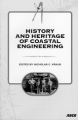 History and heritage of coastal engineering: a collection of papers on the history of coastal engineering in countries hosting the International Coastal Engineering Conference 1950 - 1996