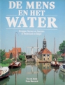De mens en het water: bruggen, sluizen en kanalen in Nederland en België