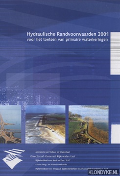 Hydraulische Randvoorwaarden 2001 voor het toetsen van primaire waterkeringen