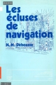 Les écluses de navigation