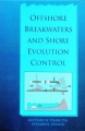 Offshore breakwaters and shore evolution control