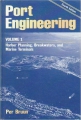 Port engineering: vol.1. Harbor planning, breakwaters, and marine terminals