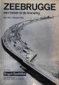 Zeebrugge: een haven in de branding 1895-1970