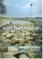 De wegen van het water: waterbeheer in de 21ste eeuw