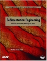 Sedimentation engineering: processes, measurements, modeling and practice