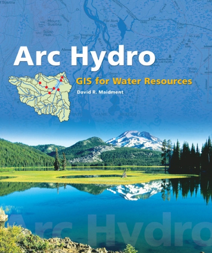 Arc Hydro: GIS for water resources