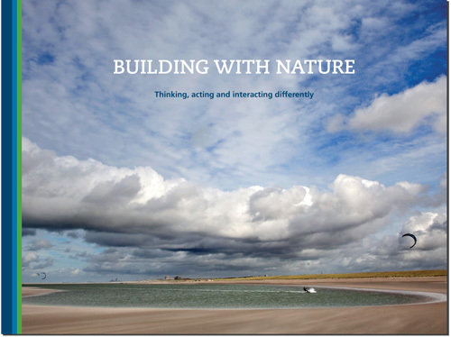 Building with nature: thinking, acting and interacting differently