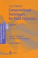 Computational techniques for fluid dynamics: volume 2. Specific techniques for different flow categories