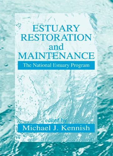 Estuary restoration and maintenance: the national estuary program
