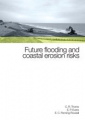 Future flooding and coastal erosion risks
