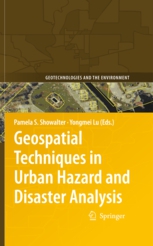 Geospatial techniques in urban hazard and disaster analysis Geospatial techniques in urban hazard and disaster analysis