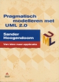 Pragmatisch modelleren met UML 2.0: van idee naar applicatie