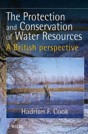 The protection and conservation of water resources: a British perspective