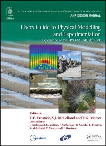 Users guide to physical modelling and experimentation: experience of the HYDRALAB network