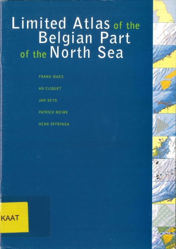 Limited atlas of the Belgian part of the North Sea Limited atlas of the Belgian part of the North Sea
