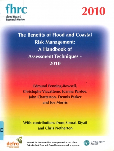 The benefits of flood and coastal risk management: a handbook of assessment techniques - 2010