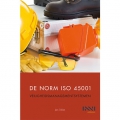 De norm ISO 45001: veiligheidsmanagementsystemen
