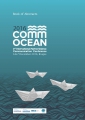 CommOCEAN2016 - 2nd International Marine Science Communication Conference. 6-7 December 2016. Bruges, Belgium: Book of Abstracts
