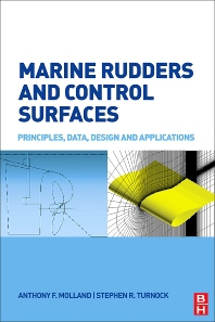 Marine rudders and control surfaces: principles, data, design and applications
