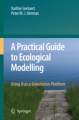 A practical guide to ecological modelling