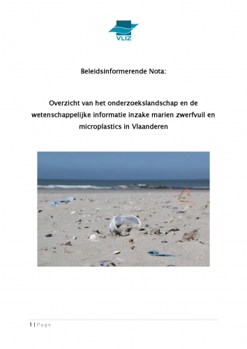 Overzicht van het onderzoekslandschap en de wetenschappelijke informatie inzake marien zwerfvuil en microplastics in Vlaanderen Overzicht van het onderzoekslandschap en de wetenschappelijke informatie inzake marien zwerfvuil en microplastics in Vlaanderen