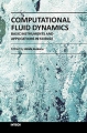 Computational Fluid Dynamics - Basic Instruments and applications in science