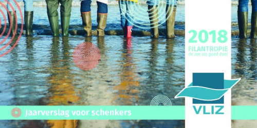 VLIZ Jaarverslag voor schenkers 2018 VLIZ Jaarverslag voor schenkers 2018