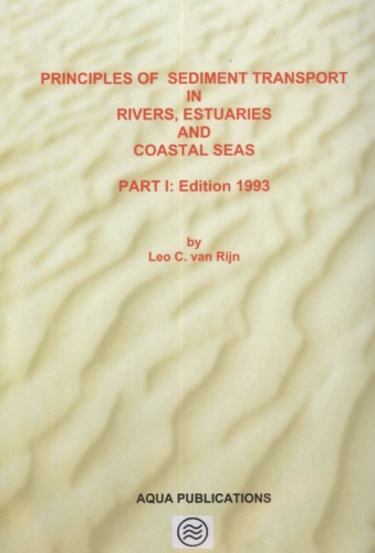 Principles of sediment transport in rivers, estuaries and coastal seas