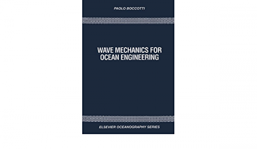 Wave mechanics for ocean engineering