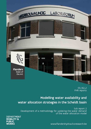 Modelling water availability and water allocation strategies in the Scheldt basin: sub report 2. Development of a methodology for updating the water demand of the water allocation model Modelling water availability and water allocation strategies in the Scheldt basin: sub report 2. Development of a methodology for updating the water demand of the water allocation model