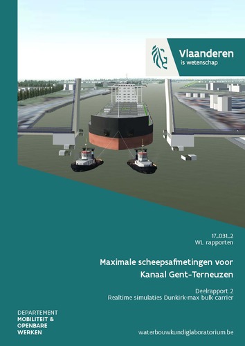 Maximale scheepsafmetingen voor Kanaal Gent-Terneuzen: deelrapport 2. Realtime simulaties Dunkirk-max bulk carrier