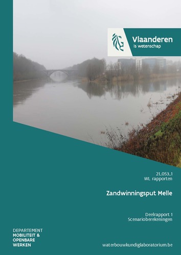 Zandwinningsput Melle: deelrapport 1. Scenarioberekeningen Zandwinningsput Melle: deelrapport 1. Scenarioberekeningen