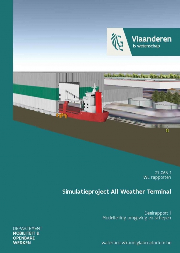 Simulatieproject All Weather Terminal: deelrapport 1. Modellering omgeving en schepen