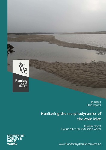 Monitoring the morphodynamics of the Zwin inlet: interim report: 2 years after the works Monitoring the morphodynamics of the Zwin inlet: interim report: 2 years after the works